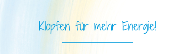 Klopfe fr mehr Energie